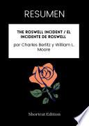 Libro RESUMEN - The Roswell Incident / El incidente de Roswell por Charles Berlitz y William L. Moore