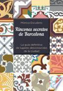 Libro Rincones secretos de Barcelona