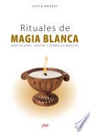 Libro Rituales de magia blanca