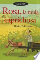 Libro Rosa, la mula caprichosa