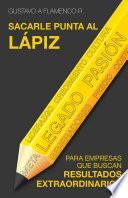 Libro Sacarle punta al lápiz