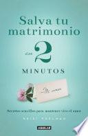 Libro Salva tu matrimonio en 2 minutos