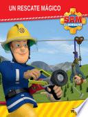Libro Sam el Bombero - Un rescate mágico