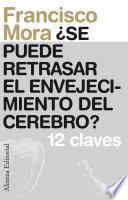 Libro ¿Se puede retrasar el envejecimiento del cerebro?
