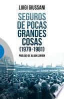 Libro Seguros de pocas grandes cosas (1979-1981)