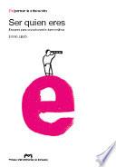 Libro Ser quien eres