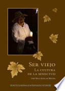 Libro Ser viejo.