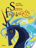 Libro Seres fantásticos