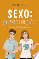 Libro Sexo: cuándo y por qué