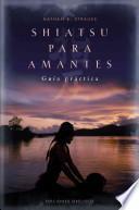 Libro Shiatsu para amantes : guía práctica