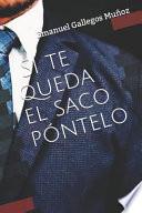 Libro Si Te Queda El Saco P