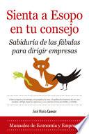 Libro Sienta a Esopo En Tu Consejo