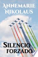 Libro Silencio forzado