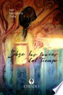 Libro Sobre Las Fauces Del Tiempo