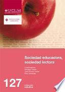 Libro Sociedad educadora, sociedad lectora