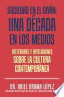 Libro Sociedad En El Diván: Una Década En Los Medios