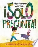 Libro ¡Solo pregunta!