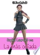 Libro Sophia Laurent es: La más odiada