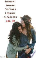 Libro Straight Women Discover Lesbian Pleasures Vol. 39