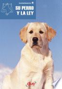 Libro Su perro y la ley