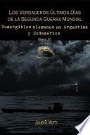 Libro Sumergibles alemanes en Argentina y Sudamérica
