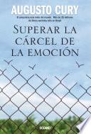 Libro Superar la cárcel de la emoción