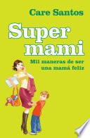 Libro Supermami