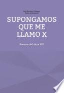 Libro Supongamos que me llamo X