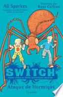 Libro Switch. Ataque de Hormigas