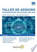 Libro Taller de Arduino. Experimentando con Arduino MKR 1010