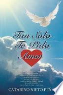 Libro Tan Solo Te Pido Amor