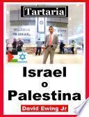 Libro Tartaria - Israel o Palestina