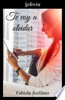 Libro Te voy a olvidar