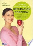 Libro Tecnicas Caseras Para la Depuracion Corporal