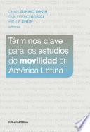 Libro Términos clave para los estudios de movilidad en América Latina