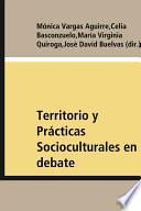 Libro Territorio y Prácticas Socioculturales en debate