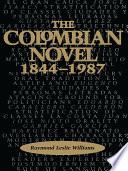 Libro The Colombian Novel, 1844-1987