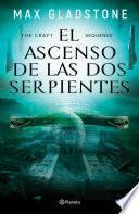 Libro The Craft Sequence. El ascenso de las dos serpientes