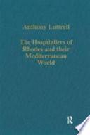Libro The Hospitallers of Rhodes and Their Mediterranean World