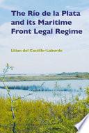 Libro The Río de la Plata and Its Maritime Front Legal Regime
