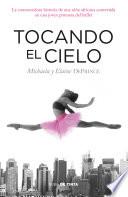 Libro Tocando el cielo