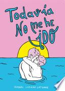Libro Todavía no me he ido