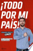 Libro ¡Todo por mi país!