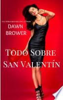 Libro Todo sobre San Valentín