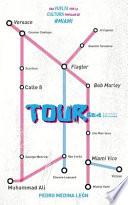 Libro Tour: Una Vuelta Por La Cultura Popular de Miami