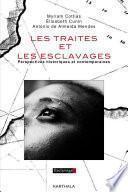 Libro Traites et les esclavages (Les). Perspectives historiques et contemporaines