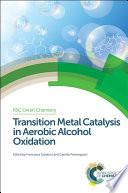Libro Transition Metal Catalysis in Aerobic Alcohol Oxidation