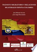 Libro Tránsito migratorio y relaciones bilaterales España-Colombia .