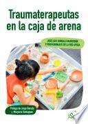 Libro Traumaterapeutas en la caja de arena