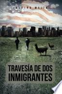Libro Travesia de Dos Inmigrantes
